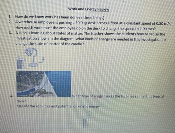 Solved Work and Energy Review 1. How do we know work has