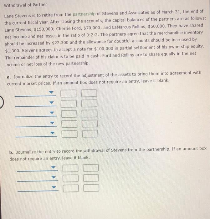 Solved Withdrawal Of Partner Lane Stevens Is To Retire From | Chegg.com