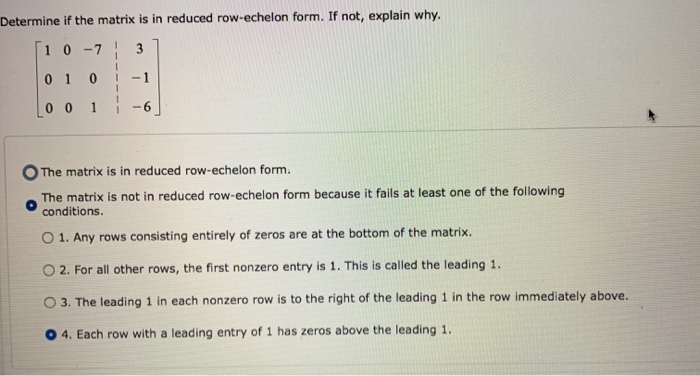 Solved Determine if the matrix is in reduced row echelon Chegg