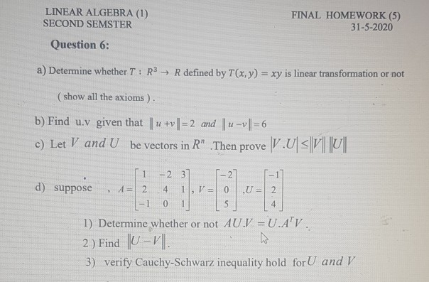 Solved Linear Algebra 1 Second Semster Final Homework Chegg Com