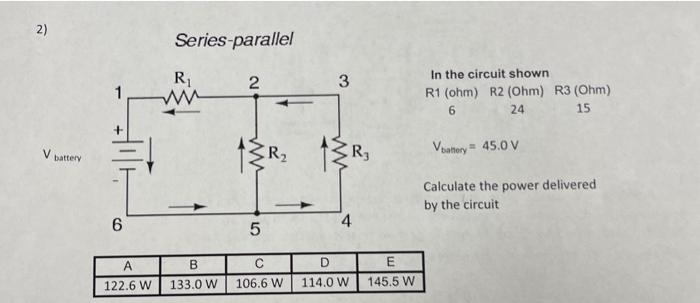 Solved Series-parallel In the circuit shown R1 (ohm) 6 | Chegg.com
