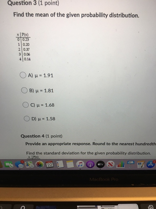 Solved Question 3 (1 point) Find the mean of the given | Chegg.com