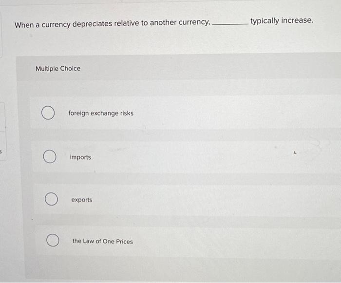 solved-when-a-currency-depreciates-relative-to-another-chegg