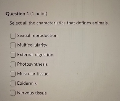 Solved Question 1 (1 ﻿point)Select all the characteristics | Chegg.com