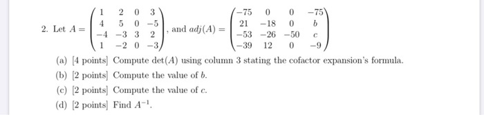 Solved 1 2 0 3 75 0 0 75 4 5 0 5 21 2 Let A 18 0 A Chegg Com Solved 1 2 0 3 75 0 0 75 4 5 0 5 21 2 Let A 18 0 A Chegg Com