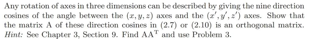 Solved Any rotation of axes in three dimensions can be | Chegg.com