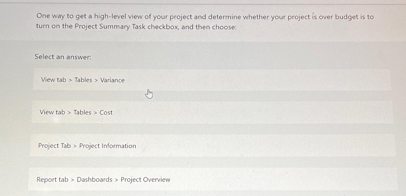 Solved One way to get a high-level view of your project and | Chegg.com