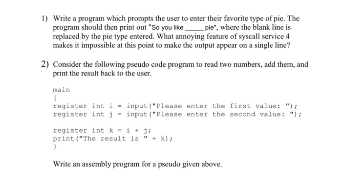 Solved 1) Write a program which prompts the user to enter | Chegg.com