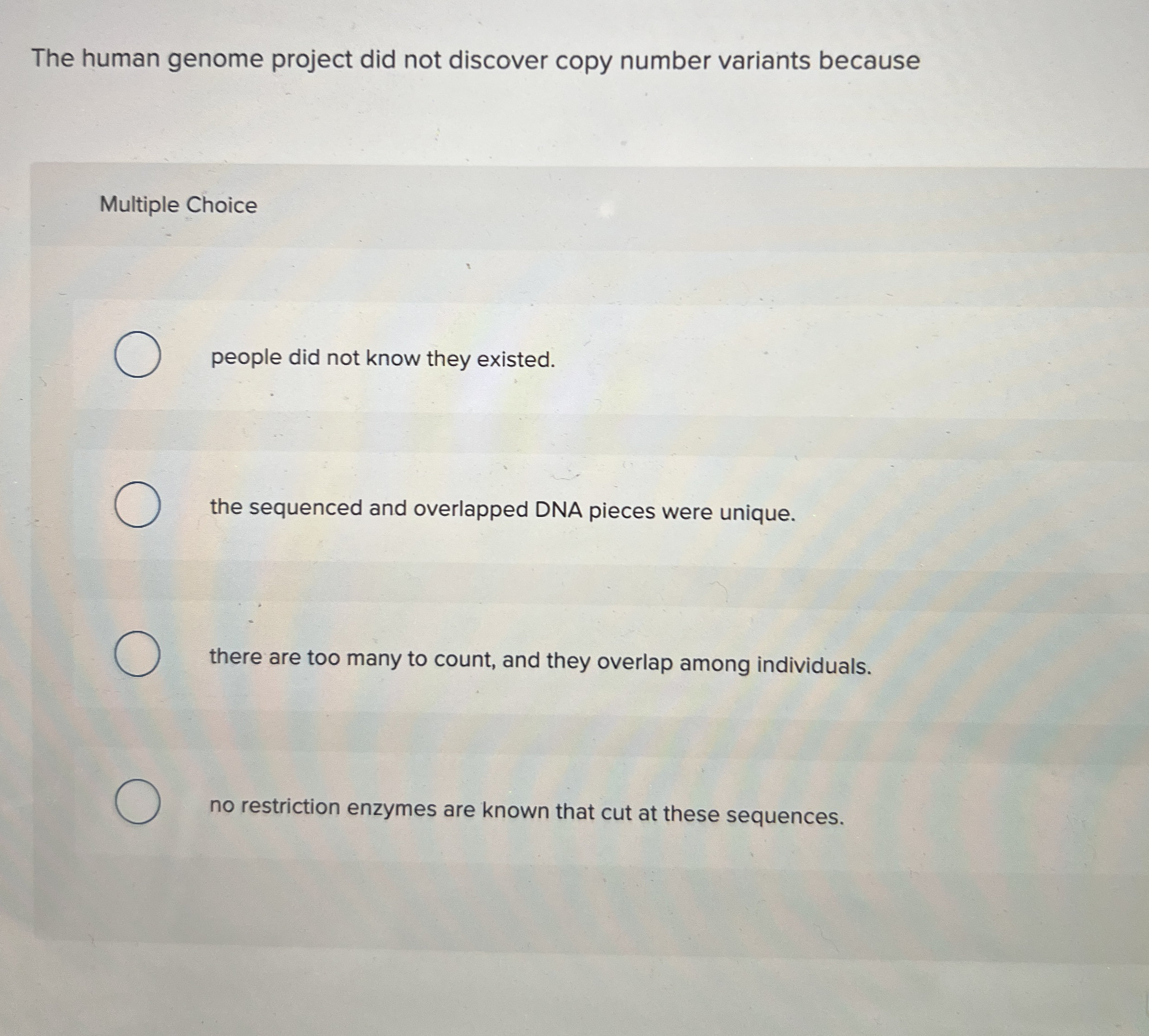 [Solved] The human genome project did not discover copy num