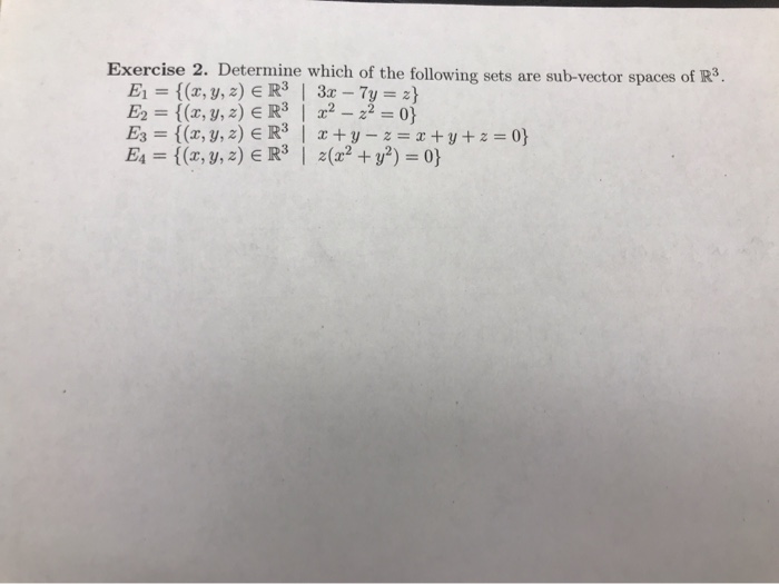 Solved Exercise 2.Determine which of the following sets are | Chegg.com