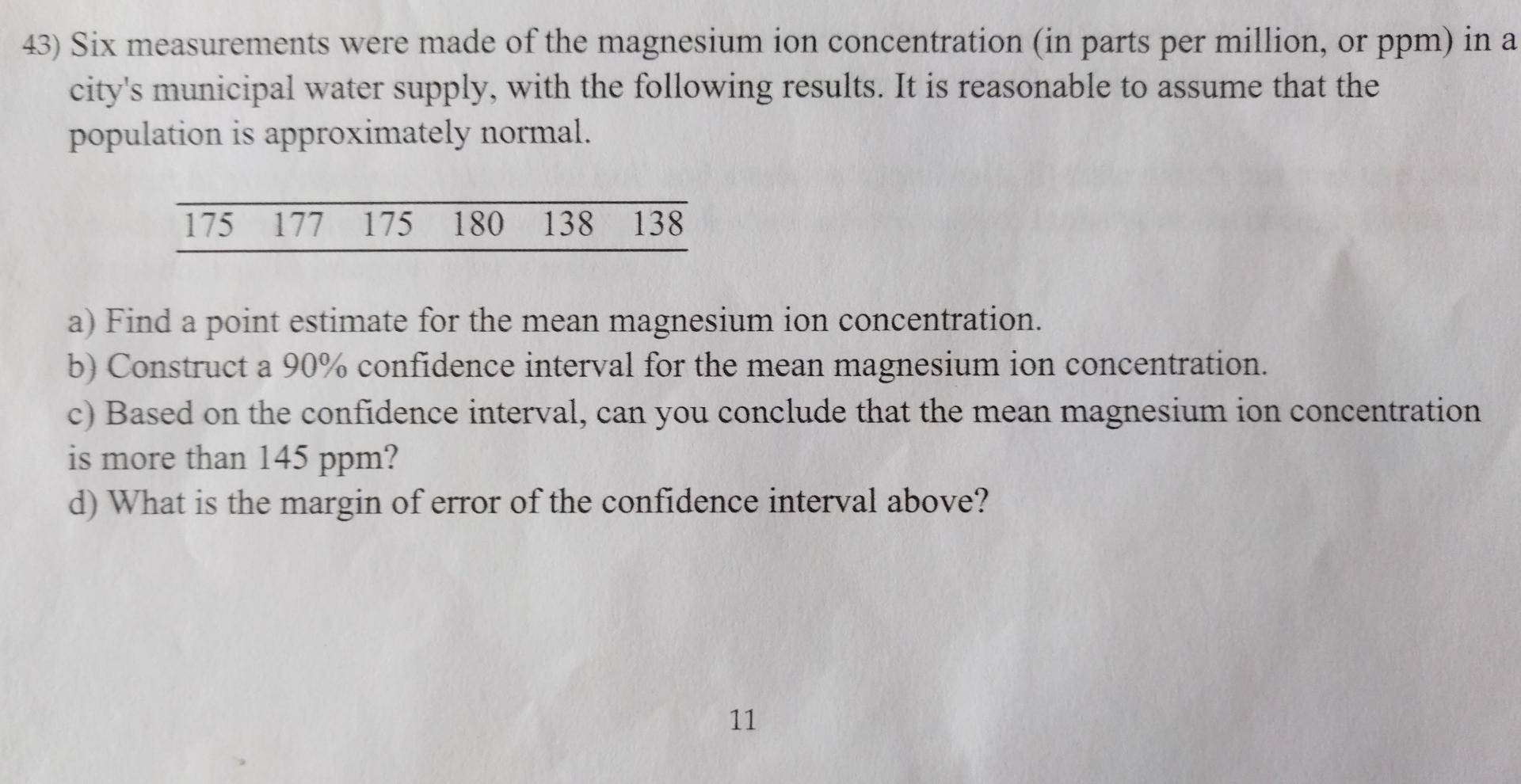 Solved 43) Six measurements were made of the magnesium ion