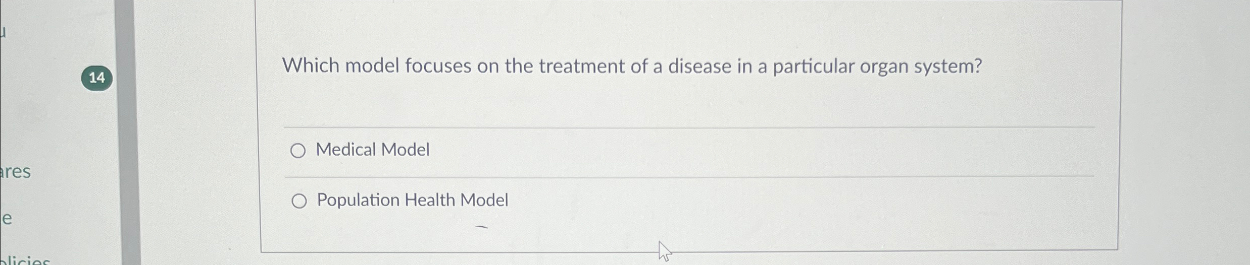 Solved Which model focuses on the treatment of a disease in | Chegg.com