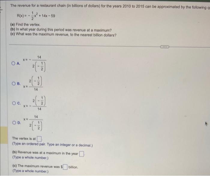 Solved The revenve for a restaurant chan (in bliions of | Chegg.com