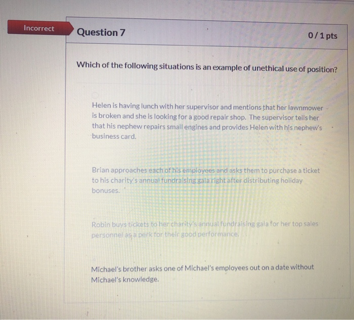 Solved Incorrect Question 7 0/1 pts Which of the following | Chegg.com