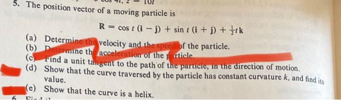 Solved 5. The position vector of a moving particle is | Chegg.com