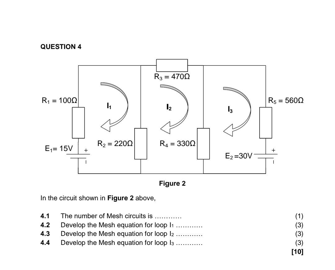 Solved QUESTION 4 In the circuit shown in Figure 2 above, | Chegg.com