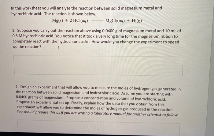 Solved In this worksheet you will analyze the reaction | Chegg.com