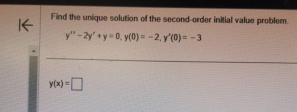 Solved Find the unique solution of the second-order initial | Chegg.com