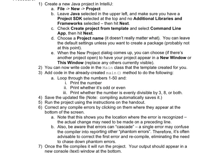 Solved 1) Create a new Java project in IntelliJ: a. File -> | Chegg.com