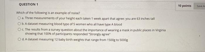 Solved QUESTION 1 10 points Save A Which of the following is | Chegg.com