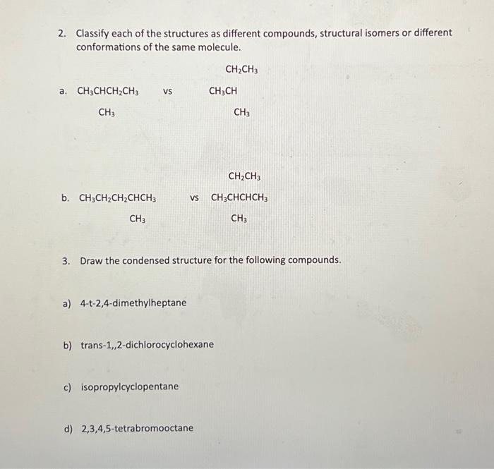 Solved 2. Classify each of the structures as different | Chegg.com