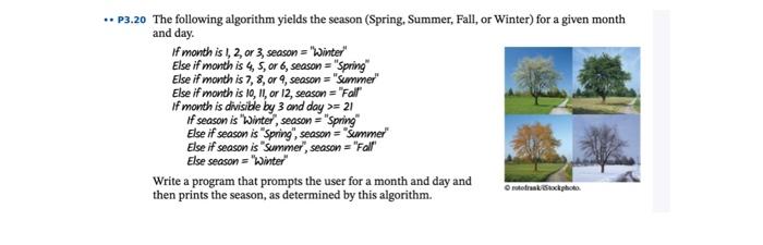 Solved * P3.20 The following algorithm yields the season | Chegg.com