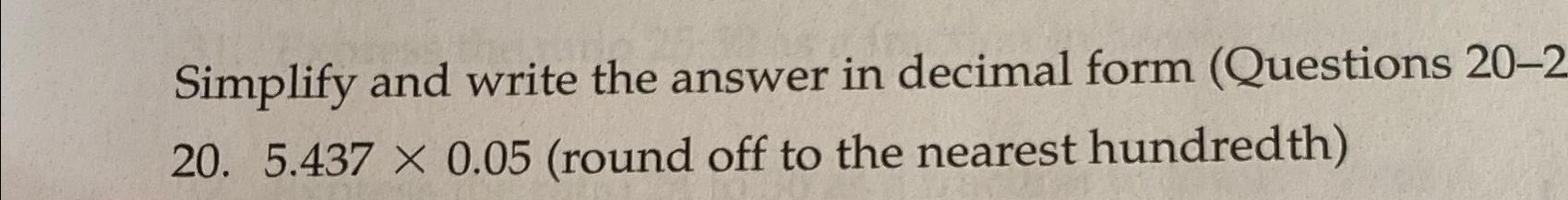 Solved Simplify and write the answer in decimal form | Chegg.com