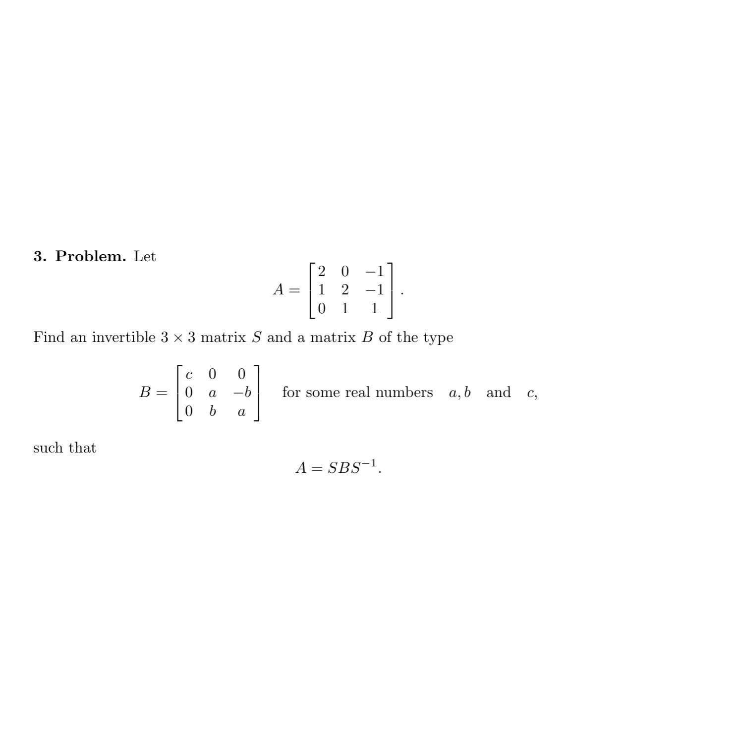 Solved Problem. LetA=[20-112-1011]Find An Invertible 3×3 | Chegg.com