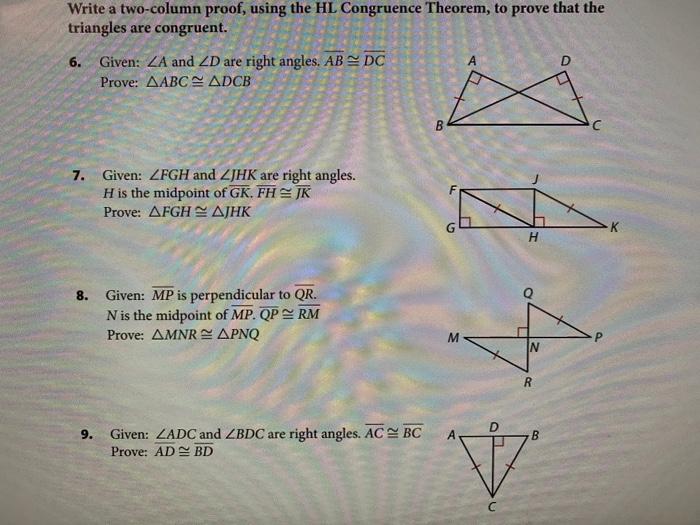 Solved Write a two column proof using the HL Congruence Chegg