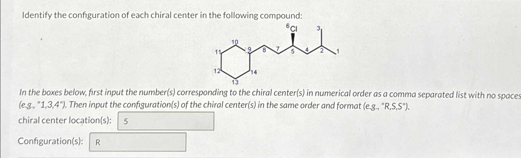 Solved Identify the configuration of each chiral center in | Chegg.com