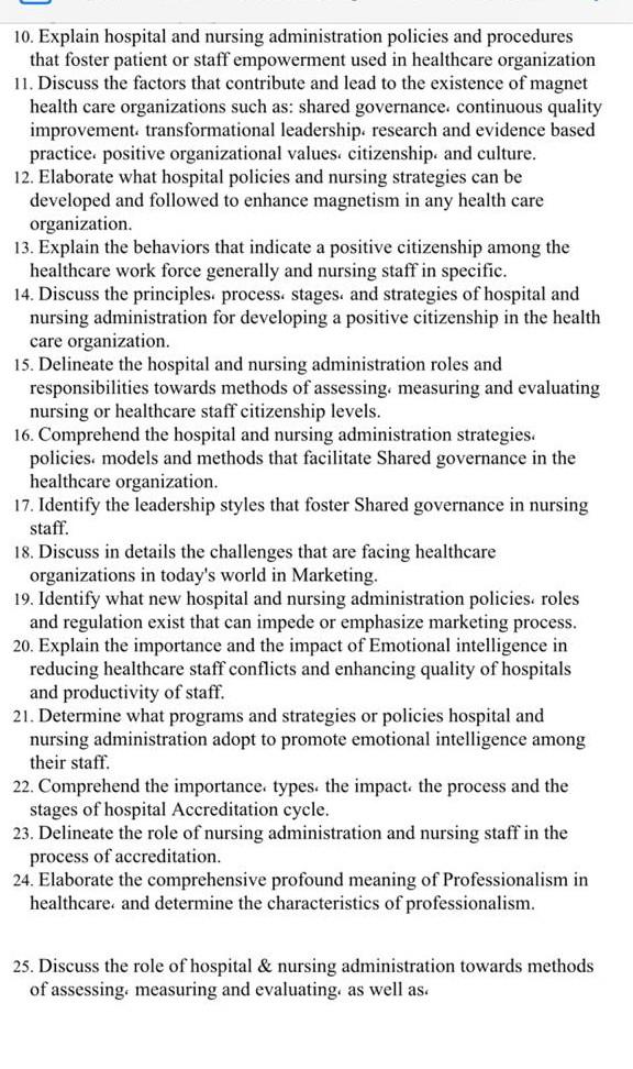 10. Explain hospital and nursing administration policies and procedures that foster patient or staff empowerment used in heal