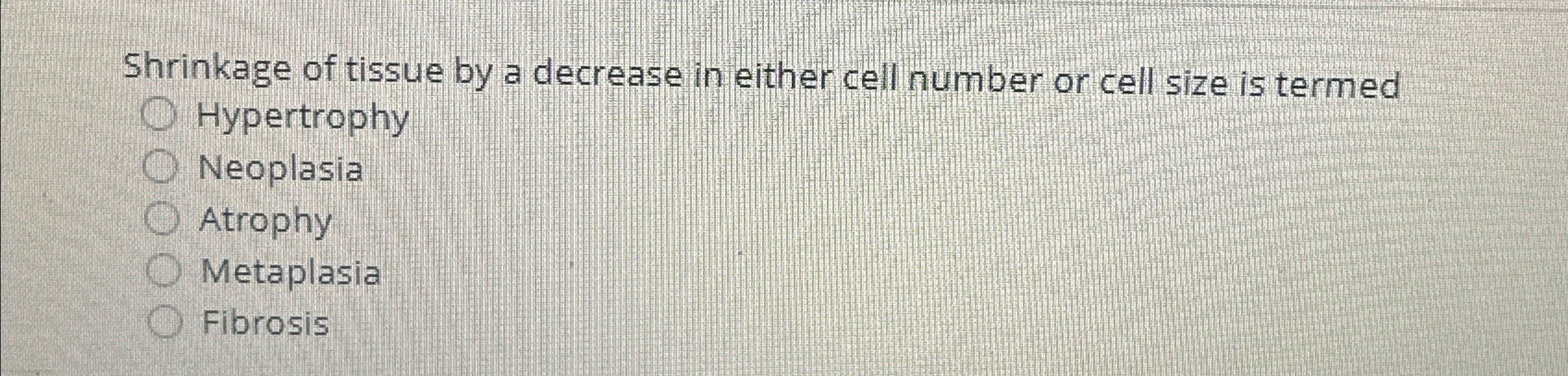 Solved Shrinkage of tissue by a decrease in either cell | Chegg.com