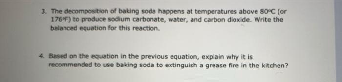 Solved 3. The decomposition of baking soda happens at | Chegg.com