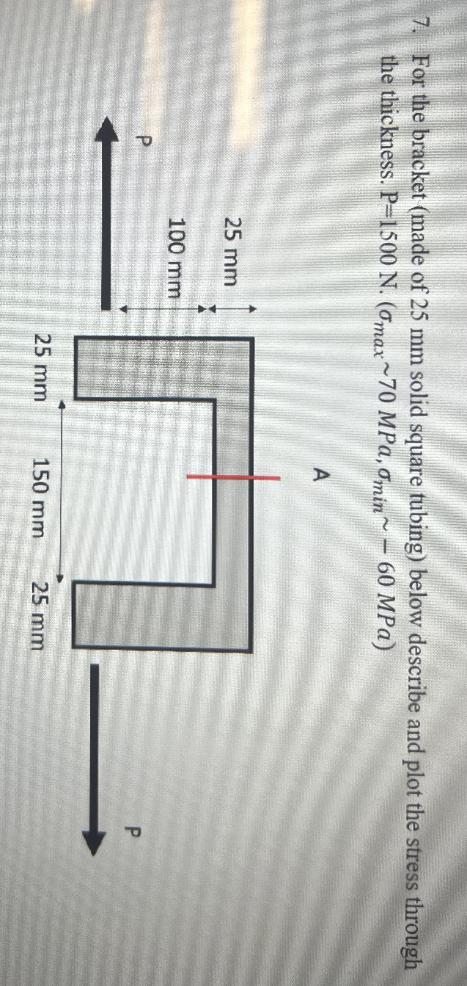 For the bracket (made of 25 ﻿mm solid square tubing)