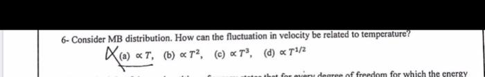 Solved 6- Consider MB distribution. How can the fluctuation | Chegg.com