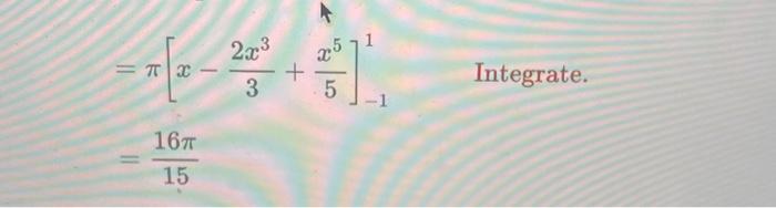 Solved can you please show work on how the answer is 16pi/15 | Chegg.com