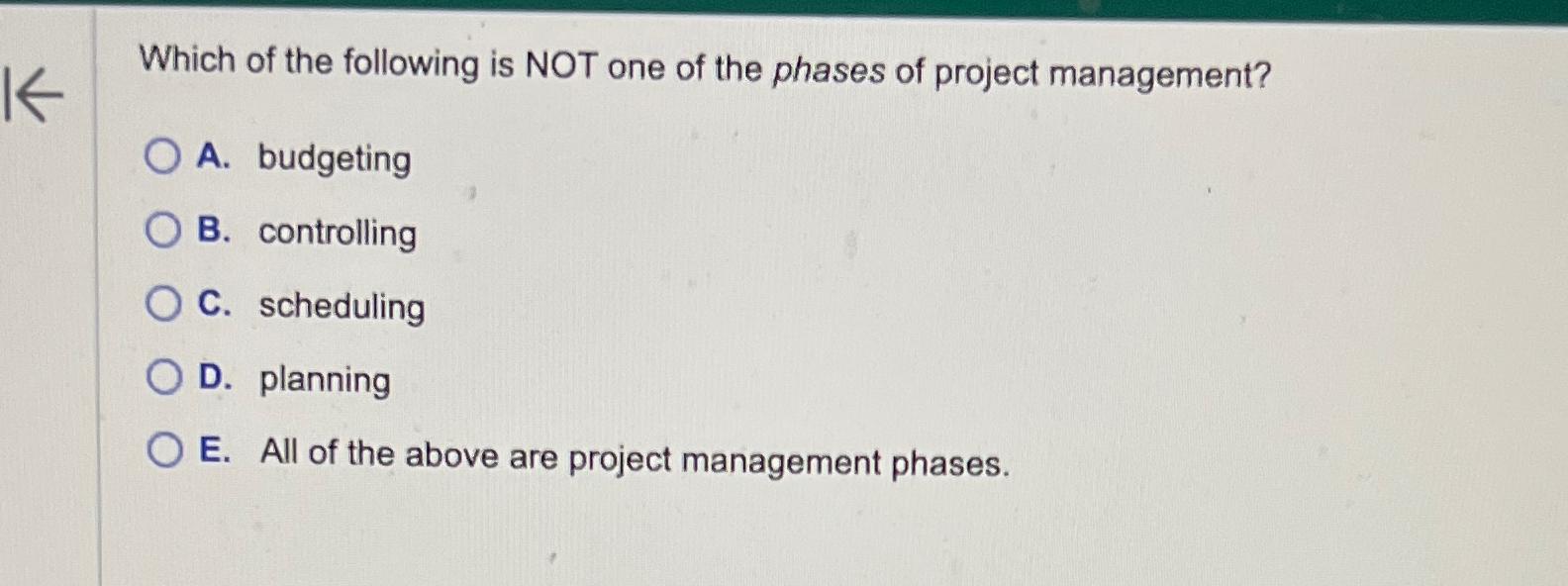 Solved Which of the following is NOT one of the phases of | Chegg.com