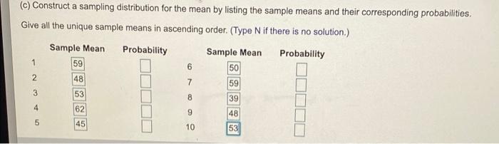 Solved (c) Construct a sampling distribution for the mean by | Chegg.com
