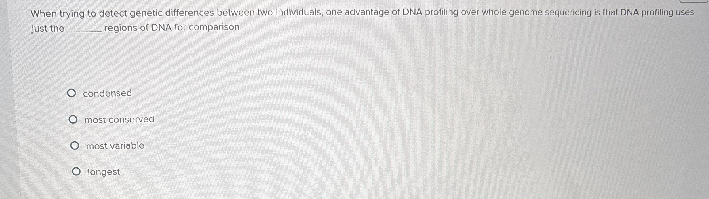 Solved When trying to detect genetic differences between two | Chegg.com