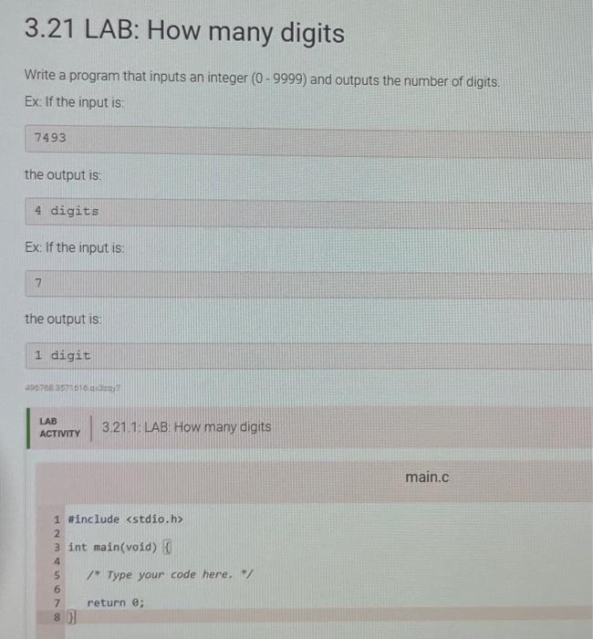 Solved 3.21 LAB: How many digits (main.C)Write a program in | Chegg.com