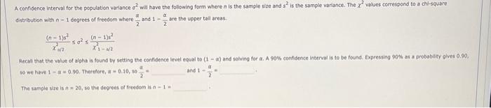 Solved A confidence interval for the population variance σ2 | Chegg.com