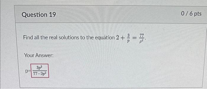 Solved Find all the real solutions to the equation | Chegg.com