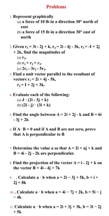 Problems 1.represent Graphically (a) A Force Of 10 Lb 