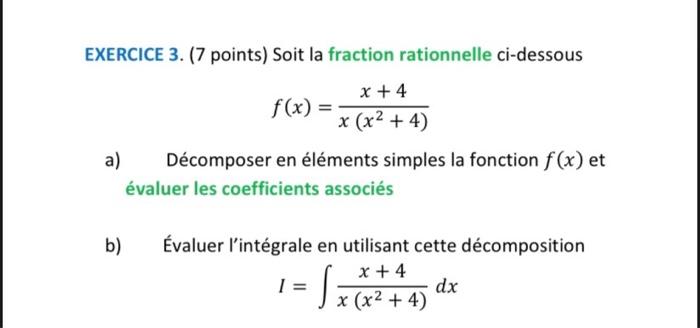 Solved EXERCICE 3. (7 points) Soit la fraction rationnelle | Chegg.com