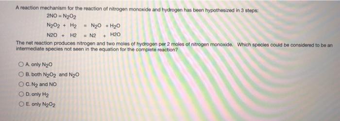 Solved A Reaction Mechanism For The Reaction Of Nitrogen | Chegg.com