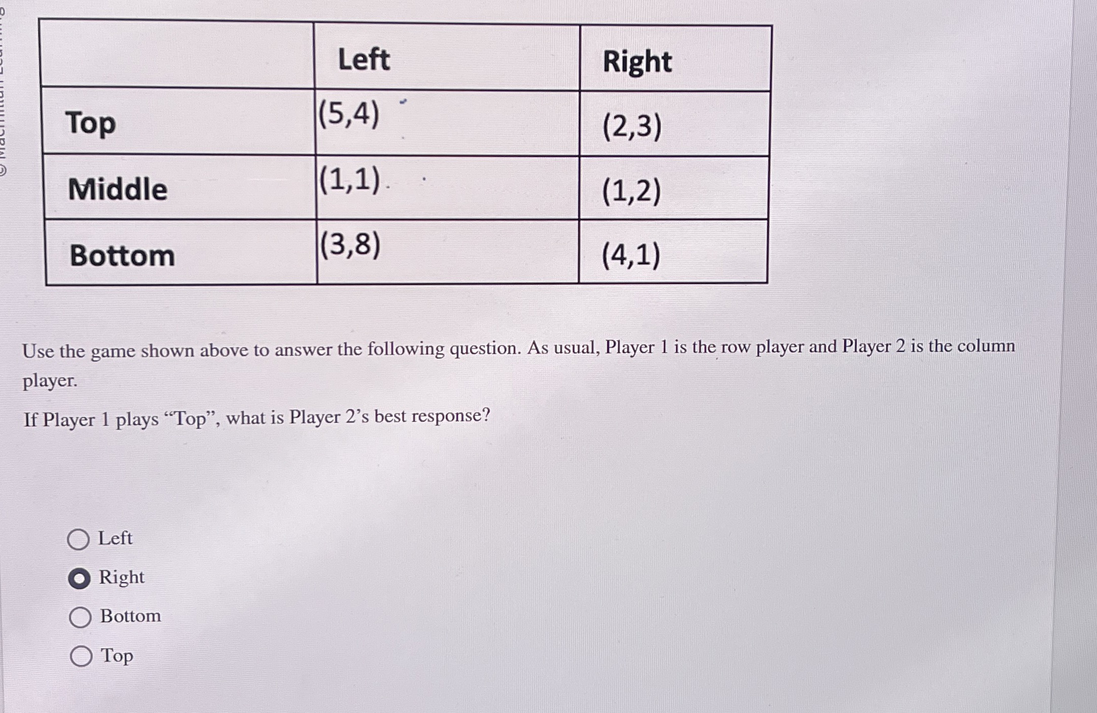 Solved Use the game shown above to answer the following | Chegg.com