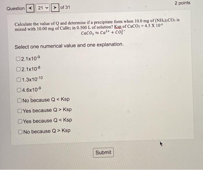 Solved 2 Points Question 21 Of 31 Calculate The Value Of Q Chegg Com