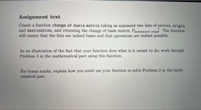 Assignment text Create a function change.of basis | Chegg.com