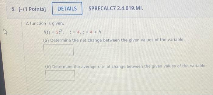 Solved 5. (-/1 Points] DETAILS SPRECALC7 2.4.019.MI. 7 A | Chegg.com