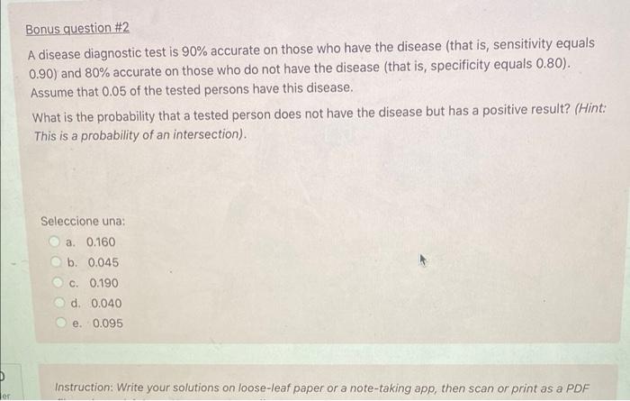 Solved Bonus Question #2 A Disease Diagnostic Test Is 90% | Chegg.com